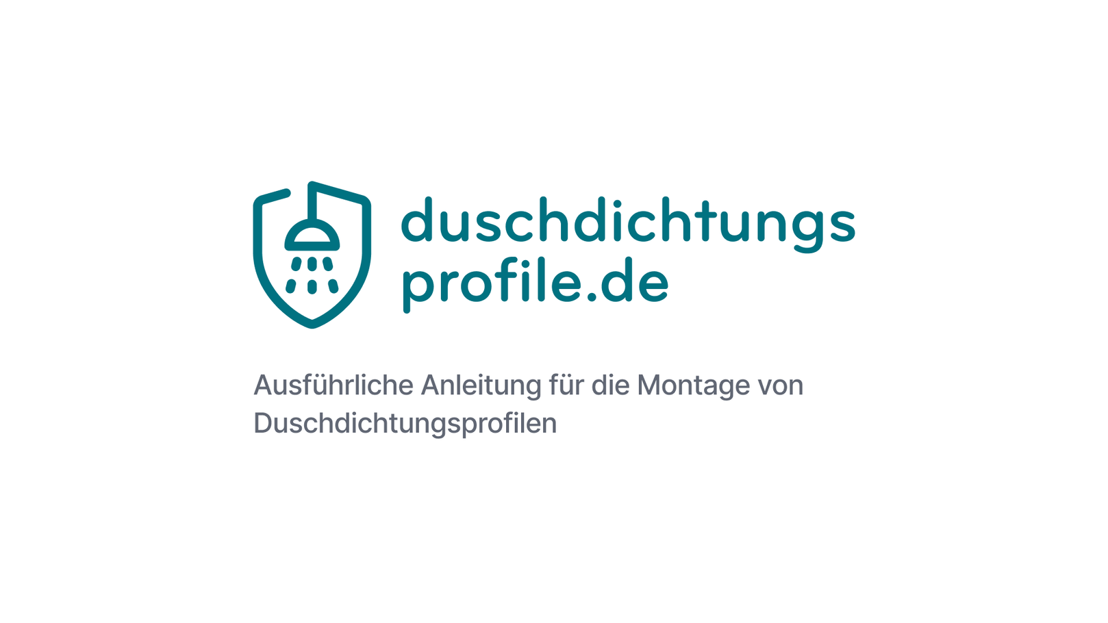 Ausführliche Anleitung für die Montage von Duschdichtungsprofilen